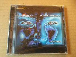 ポール・ネルソン/Paul Nelson●未開封品:輸入盤「Look」BWB Records