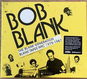 Bob Blank - The Blank Generation - Blank Tapes NYC 1975 - 1987 / Disco, New Wave, Soul