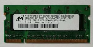 * for laptop memory MT8HTF6464HDY-667D3 512MB