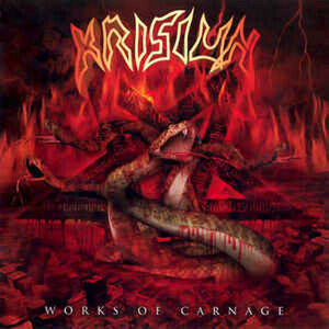 ＊中古CD KRISIUN/WORKS OF CARNAGE 2003年作品5th ブラジルDEATHMETAL SEPULTURA DORSAL ATLANTICA SODOMIZER SODOM DESTRUCTION KREATOR