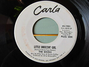 THE EXCELS●LITTLE INNOCENT GIRL/SOME KIND OF FUN Carla 45-1901●201201t2-rcd-7-vcレコード7インチUS盤米盤68年60'sポップ