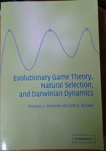 Evolutionary Game Theory, Natural Selection, and Darwinian Dynamics Thomas L. Vincent