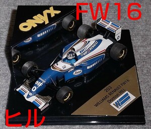 203 ONYX 1/43 ウイリアムズ ルノー FW16 ヒル 1994 WILLIAMS RENAULT