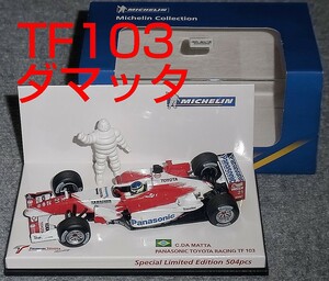 ミシュラン別注 1/43 トヨタ TF103 ダマッタ 2003 TOYOTA