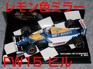 レモン色ミラー 1/43 ウイリアムズ ルノー FW15 ヒル 1993 WILLIAMS RENAULT FW15C