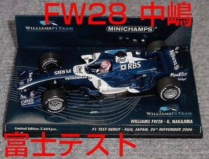 1/43 ウイリアムズ FW28 中嶋一貴 トヨタ 2006 富士 1st テスト WILLIAMS TOYOTA テストカー