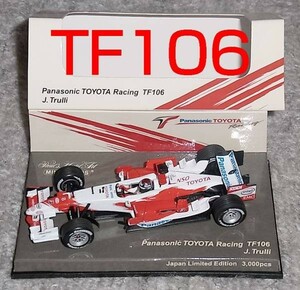 日本 トヨタ別注 1/43 TF106 トゥルーリ 2006 TOYOTA特注