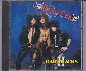 ★CD ロウ・トラックス2 Raw tracks II *モトリー・クルー Motley Crue