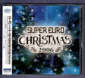 Σ 全19曲 クリスマスソング ノンストップ ユーロビート CD/SUPER EURO CHRISTMAS 2006/クリスマスキャロルの頃には 恋人たちのクリスマス