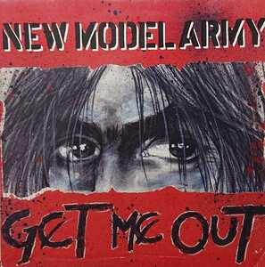 *NEW MODEL ARMY/GET ME OUT'1990UK EMI7INCH