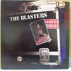 BLASTERS-Over There : LIve At Venue London (US Orig.LP)