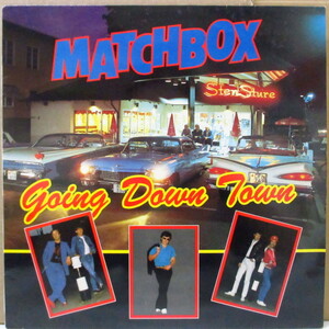 MATCHBOX-Going Down Town (Sweden Orig.LP)