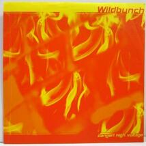 WILDBUNCH, THE-Danger! High Voltage (US Orig.7)_画像1