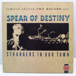 SPEAR OF DESTINY-Strangers In Our Town (UK Ltd.2x12)
