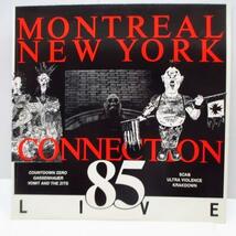 V.A.-Montreal New York Connection 85 Live (US Orig.LP)_画像1