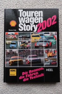 Tourenwagen Story 2002 Die Rennen, die Fahrer, die Technik ドイツ語 ツーリングカー