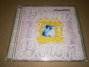 J4908【CD】アンダーグラウンド・ラヴァーズ Underground Lovers / ドリーム・イット・ダウン