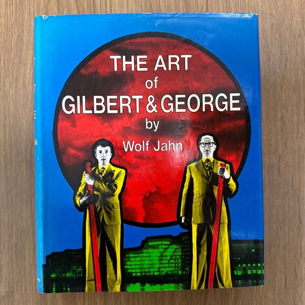 【1989年・初版】THE ART of GILBERT & GEORGE by Wolf Jahn