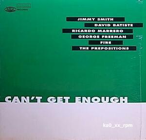 ★☆V.A.「Can't Get Enough」 David Batiste, Ricardo Marrero, George Freeman☆★5点以上で送料無料!!!