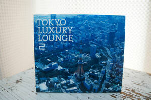VA「Grand Gallery Presents TOKYO LUXURY LOUNGE 2」
