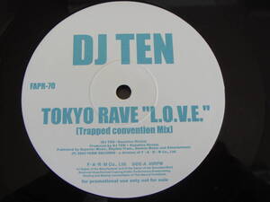 12　DJ　TEN/TOKYO　RAVE　"L.O.V.E."　DJ　TEN　+　SPIRAL　DIRT/MUSIC　4　MY　BODY　＆　SOUL　FAPR-70