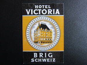  hotel label # hotel Victoria #HOTEL VICTORIA#b leak #BRIG# Switzerland 