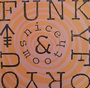 【廃盤12inch】Nice & Smooth / Funky For You