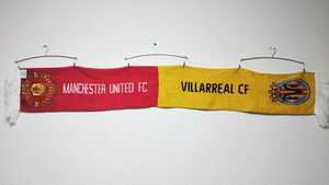 マフラータオル　マンチェスターユナイテッドvsビジャレアル　チャンピオンズリーグ　 Manchester United　vs　Vila-real
