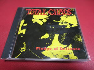 TOTAL CHAOS / Pledge of Defiance ★トータルカオス