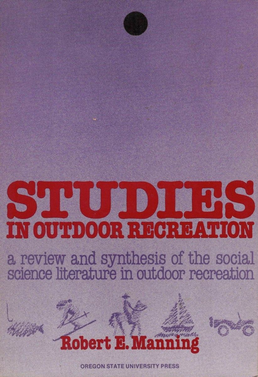STUDIES IN OUTDOOR RECREATION, OREGON STATE UNIVERSITY PRESS