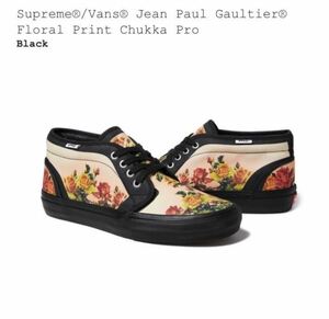 新品 バンズ Supreme Jean Paul Gaultier 19ss Vans Floral Print Chukka Pro ジャンポール ゴルチエ ゴルチェ シュプリーム 27.5 black