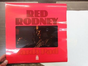 三Q1｜LP★★RED RODNEY（レッド・ロドニー）｜SONET UK MAT:SIDE1:SNTF-698-A-2△6/SNTF-B-2△6//光沢ジャケ「YARD'S PAD」