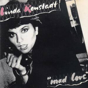 輸 リンダ・ロンシュタット Linda Ronstadt Mad Love◆規格番号■5102◆送料無料■即決●交渉有