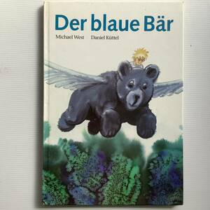 洋書絵本■ARTBOOK_OUTLET■O7-085★送料無料 素敵なイラストを楽しむ 空飛ぶ青いクマ ドイツ 1991年 Der blaue Bar ハードカバー 入手困難