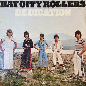 LPレコード　 BAY CITY ROLLERS (ベイ・シティ・ローラーズ) / DEDICATION (青春に捧げるメロディー)