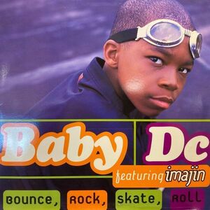 12inchレコード　 BABY DC / BOUNCE, ROCK, SKATE, ROLL