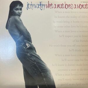 12inchレコード　 JODY WATLEY / WHEN A MAN LOVES A WOMAN