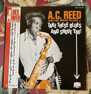 A.C. Reed And His Spark Plugs 帯付LP Take These Blues And Shove 'Em!