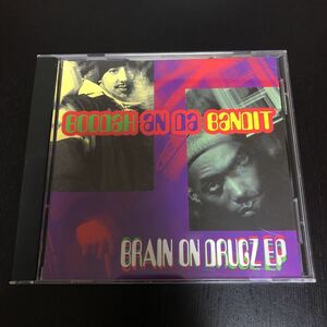 【激レア】Boodah An Da Bandit / Brain On Drugz EP koco