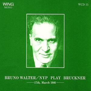 ワルター　Bruno Walter / NYPのブルックナー「第９」　 Play Bruckner 　★ 1946　ライブ音源　　New York Philharmonic