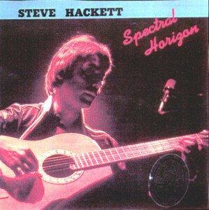 Steve Hackett　/　Spectral Horizon 　★ 1980 San Francisco　SB音源　NDAL プレスＣＤ　　GENESIS