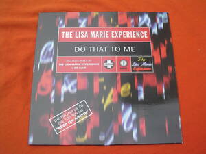 12 / Lisa Marie Experience / Do That To Me