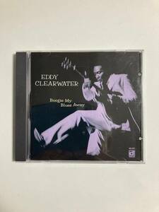【ブルース】エディ・クリアウォーター (Eddy Clearwater)「ブギー・マイ・ブルース・アウェイ」(レア）中古CD、USオリジナル盤、BL-111