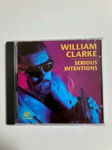 【ブルース】ウィリアム・クラーク（WILLIAM CLARKE)「シアリアス・インテンション（SERIOUS INTENTIONS)」中古CD,USオリジナル初盤,BL-138