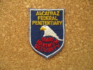 【中古】80s アルカトラズ島ALCATRAZ FEDERAL PENITENTIARY GUARD MAXIMUM SECURITYビンテージ刺繍ワッペン/刑務所Voyger観光 旅行 囚人