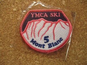 YMCA SKI 5『Mont Blanc』モンブラン刺繍ワッペン パッチ/キリスト教青年会ビンテージ山脈アウトドア登山スキー山登りヨーロッパ アルプスA