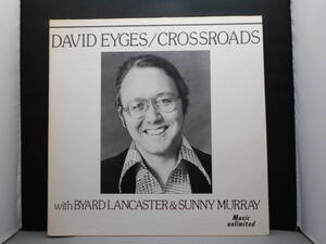 David Eyges With Byard Lancaster & Sunny Murray - Crossroads AVANT