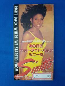 8cmCD シングルCD　SINITTA／シニータ　①あの日にグッドライトバック　RIGHT BACK WHERE WE STARTED FROM　②(カラオケ)