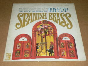 LP（米盤）／THE　BLUE　TRUMPET　OF　ROY　ETZEL　ロイ・エッツェル　「SPANISH　BRASS」／帯なし、並盤、美再生