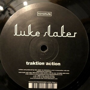 Luke Slater / Traktion Action